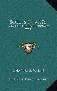 portada scouts of a 76: a tale of the revolutionary war