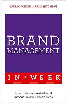 portada Brand Management in a Week: How to Be a Successful Brand Manager in Seven Simple Steps