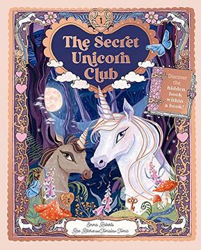 portada The Secret Unicorn Club: Discover the Hidden Book Within a Book! (in English)