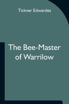 portada The Bee-Master of Warrilow (en Inglés)