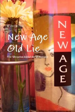 portada New Age Old Lie (en Inglés)