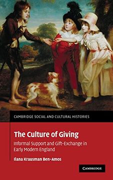 portada The Culture of Giving: Informal Support and Gift Exchange in Early Modern England (Cambridge Social and Cultural Histories) (in English)