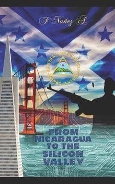 portada From Nicaragua to the Silicon Valley