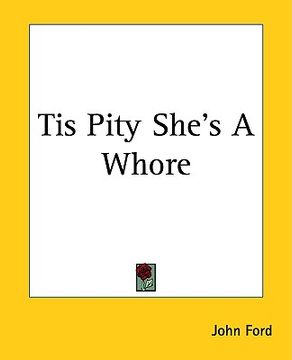portada tis pity she's a whore (in English)