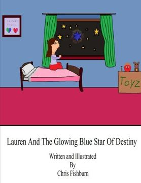 portada Lauren and the Glowing Blue Star of Destiny (en Inglés)