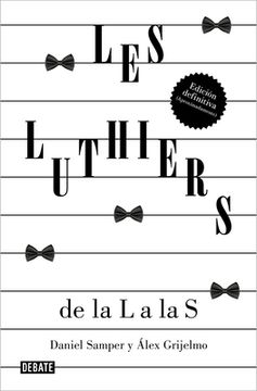 Les Luthiers: De la l a las s (in Spanish)