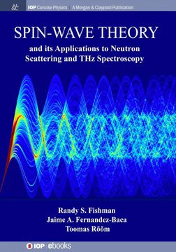 portada Spin-Wave Theory and its Applications to Neutron Scattering and thz Spectroscopy (Iop Concise Physics) (en Inglés)