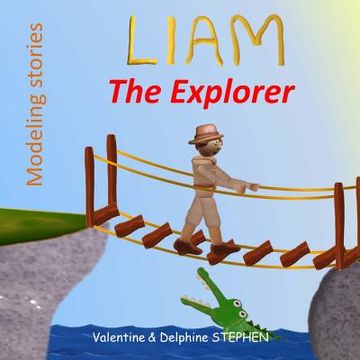 portada Liam the Explorer (en Inglés)