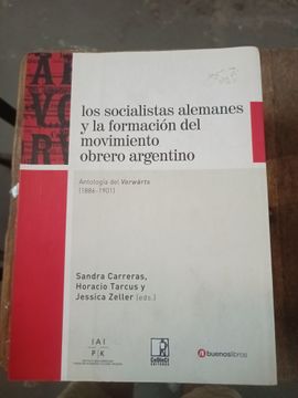 portada Los Socialistas Alemanes y la Formacion del Movimiento Obrero Argentino