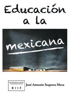 portada Educación a la Mexicana (in English)