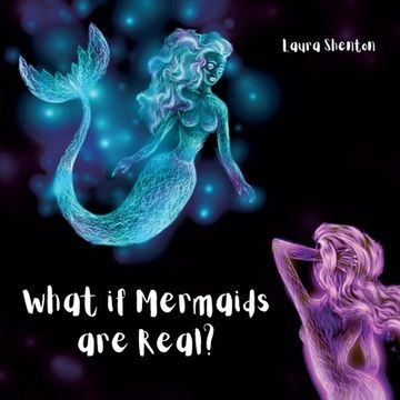 portada What if Mermaids are Real? (en Inglés)