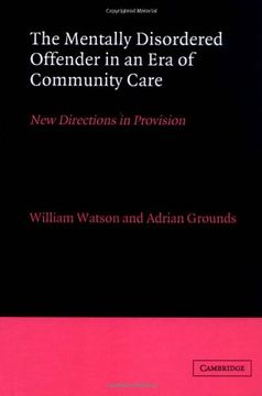 portada The Mentally Disordered Offender in an era of Community Care Hardback: New Directions in Provision (en Inglés)