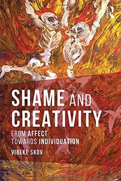 portada Shame and Creativity: From Affect towards Individuation