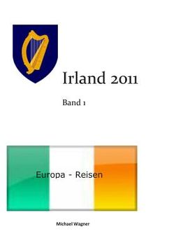 portada Europa - Reisen: Irland 2011 Band 1 (en Alemán)