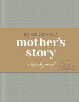 portada So God Made a Mother's Story: A Keepsake Journal (in English)