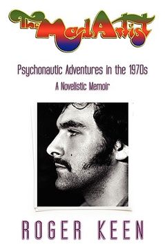 portada the mad artist: psychonautic adventures in the 1970s (en Inglés)