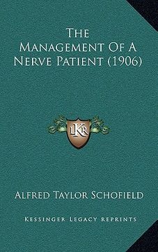 portada the management of a nerve patient (1906) (en Inglés)