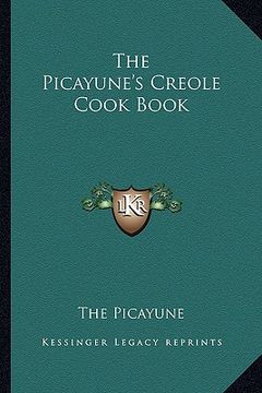 portada the picayune's creole cook book (in English)