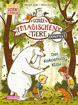 portada Die Schule der Magischen Tiere Ermittelt 3: Der Kokosnuss-Klau (Zum Lesenlernen) (3) (en Alemán)