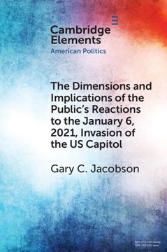 portada The Dimensions and Implications of the Public's Reactions to the January 6, 2021, Invasion of the U. S. Capitol (in English)