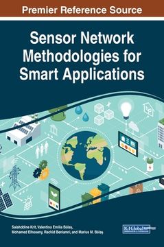 portada Sensor Network Methodologies for Smart Applications (in English)