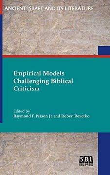 portada Empirical Models Challenging Biblical Criticism (Ancient Israel and its Literature) (en Inglés)