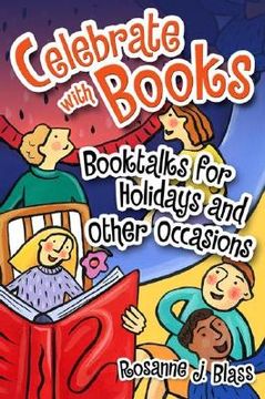 portada celebrate with books: booktalks for holidays and other occasions