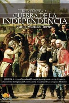 portada Breve Historia de la Guerra de Independencia española (in Spanish)
