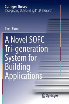 portada A Novel Sofc Tri-Generation System for Building Applications (in English)