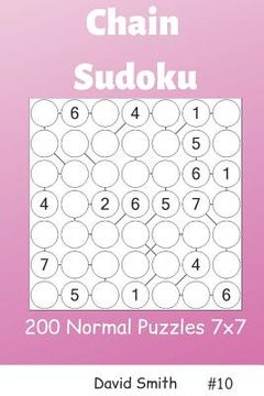 portada Chain Sudoku - 200 Normal Puzzles 7x7 Vol.10 (in English)