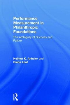 portada Performance Measurement in Philanthropic Foundations: The Ambiguity of Success and Failure (en Inglés)