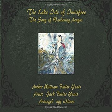 portada The Lake Isle of Innisfree: Song of Wandering Aengus (It's A Classic, Baby)