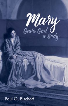 portada Mary Gave God a Body