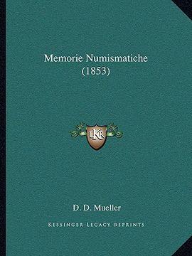 portada Memorie Numismatiche (1853) (en Italiano)
