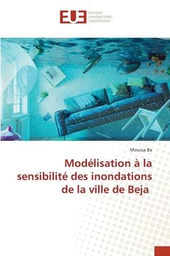 portada Modélisation à la sensibilité des inondations de la ville de Beja (en Francés)