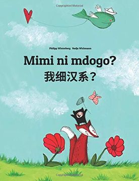 portada Mimi ni Mdogo? Wo xì hàn Xì? Swahili-Chinese (en suajili)