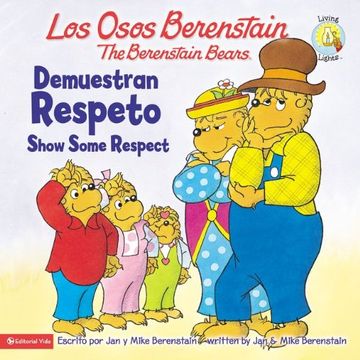 portada Los Osos Berenstain Demuestran Respeto/The Berenstain Bears Show Some Respect