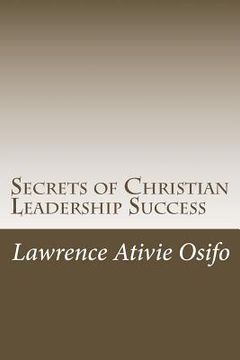 portada Secrets of Christian Leadership Success (en Inglés)