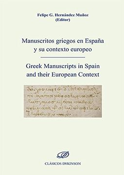portada Manuscritos griegos en España y su contexto europeo. Greek Manuscripts in Spain and their European Context