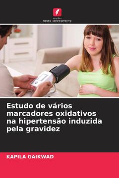 portada Estudo de Vários Marcadores Oxidativos na Hipertensão Induzida Pela Gravidez