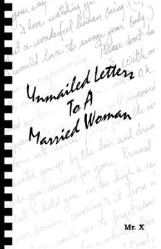 portada unmailed letters to a married woman (en Inglés)