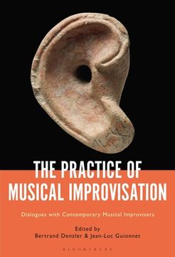 portada The Practice of Musical Improvisation Dialogues with Contemporary Musical Improvisers (in English)