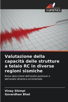 portada Valutazione della capacità delle strutture a telaio RC in diverse regioni sismiche (in Italian)