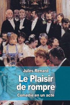 portada Le Plaisir de rompre (in French)