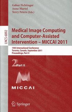 portada medical image computing and computer-assisted intervention - miccai 2011