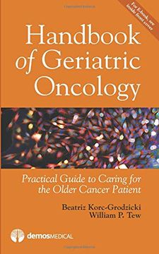 portada Handbook of Geriatric Oncology: Practical Guide to Caring for the Older Cancer Patient (en Inglés)