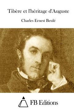portada Tibère et l'héritage d'Auguste (en Francés)