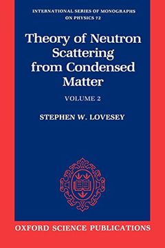 portada The Theory of Neutron Scattering From Condensed Matter: Volume ii: Polarization Effects and Magnetic Scattering vol 2 (International Series of Monographs on Physics) (in English)