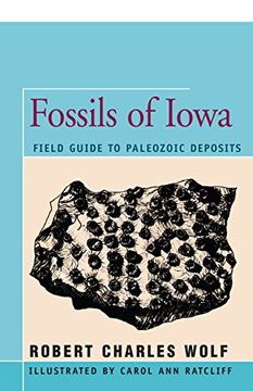 portada Fossils of Iowa: Field Guide to Paleozoic Deposits (en Inglés)