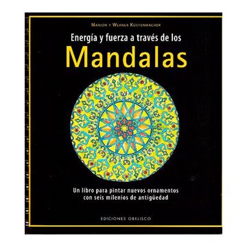 portada Energia y Fuerza a Traves de los Mandalas (in Spanish)